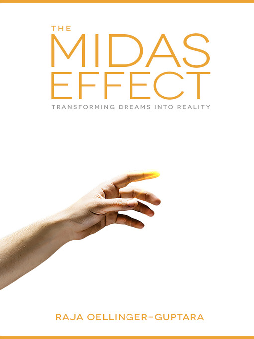 Title details for The Midas Effect by Raja Oellinger-Guptara - Available